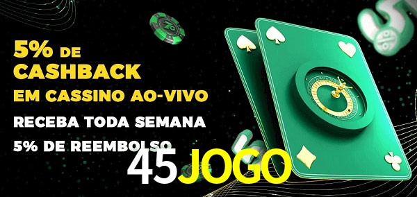 Promoções do cassino ao Vivo 45JOGO